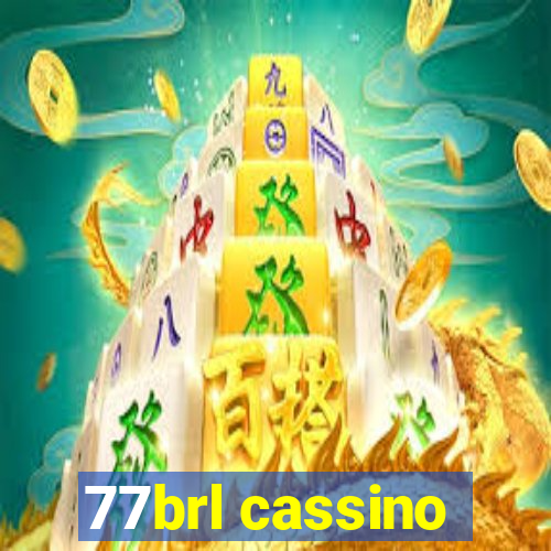 77brl cassino